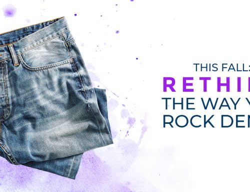 This Fall: Rethink the Way You Rock Denim!